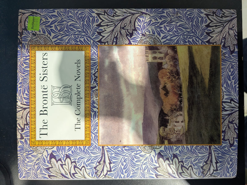The Brontë Sisters: The Complete Novels